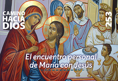 El encuentro personal de María con Jesús