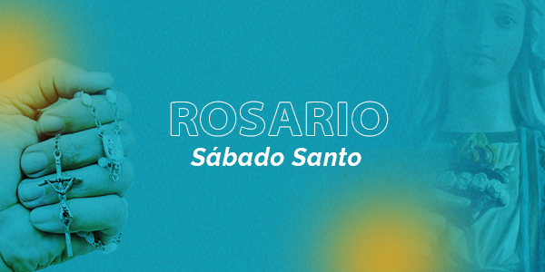 Rosario de Sábado Santo